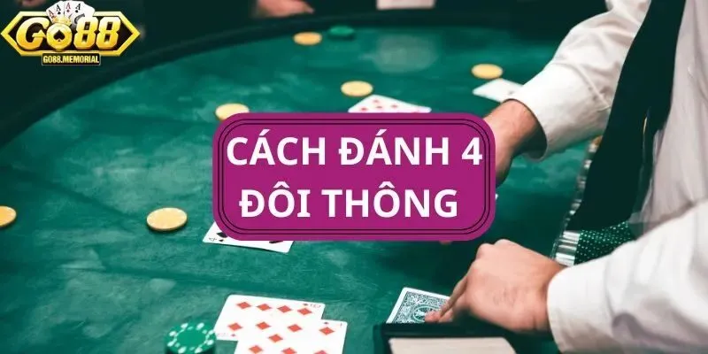 Cẩn thận khi đối thủ ra con 2 sớm