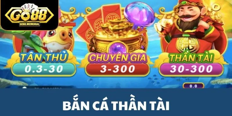 Giới thiệu về Bắn cá thần tài Go88