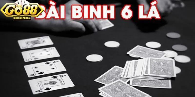 Cách chơi bài Binh 6 lá hiệu quả dành cho người mới